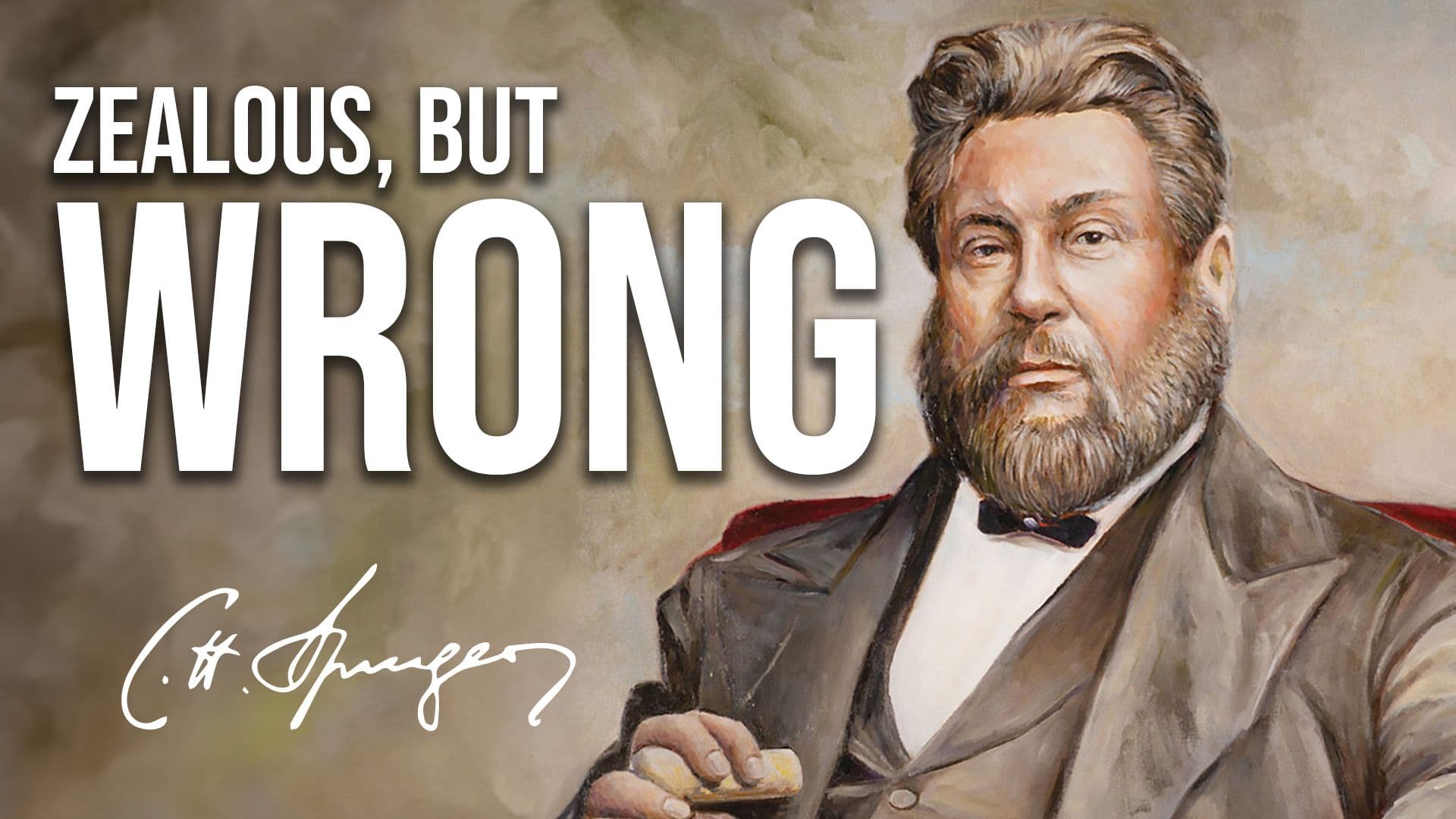 Zealous, But Wrong